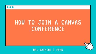 How to Join a Canvas Conference [upl. by Sparhawk]