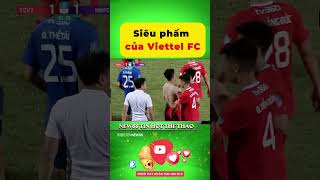 Viettel vs Hà Nội siêu phẩm đỉnh cao Vleague bongda bongdavietnam vleague hanoifc viettelfc [upl. by Anitneuq]