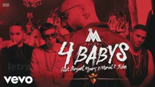 Maluma  4 Babys Letra Oficial ft Noriel Bryant Myers Juhn [upl. by Dorry]