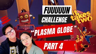 It Takes Two  Plasma Globe Challenge for my Girlfriend muntik na Part 4 [upl. by Terle]