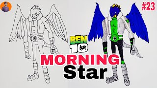 How to draw MORNINGStar BEN 10 Aliens Drawingartbydheeraj ben10 [upl. by Aneehsor]