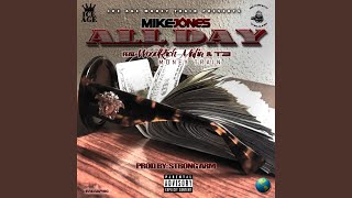 All Day feat WoodRich Mafia amp T3 [upl. by Akemihs157]