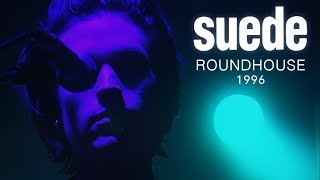 Suede  Live at London Roundhouse 1996 Remastered [upl. by Helbon]