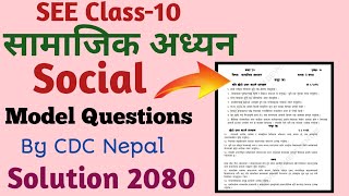 Class10 Social  सामाजिक Model Questions 2080 Solutions  SEE Social Model Questions Solution 2080 [upl. by Kristyn]