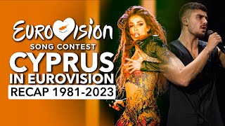 🇨🇾 Cyprus in Eurovision Song Contest 1981  2023  RECAP Η Κύπρος στη Eurovision [upl. by Randee775]