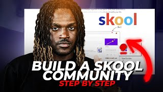 How to Setup a Skool Community Step By Step [upl. by Inaej]