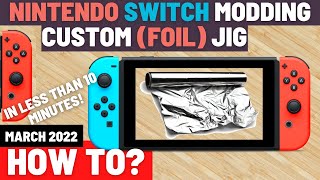 Making a Custom Jig with FOIL To Jailbreak your SWITCH [upl. by Essila]