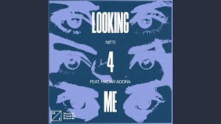 Lookin 4 Me feat Hadar Adora Extended Mix [upl. by Artcele757]