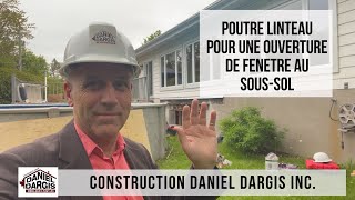 Poutre linteau pour une ouverture de fenêtre au soussol – Daniel Dargis ingénieur [upl. by Loesceke]