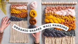 Weaving Organic Shapes woven wall art [upl. by Nosirrah]