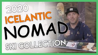 2020 Icelantic Skis Nomad Freeride Collection Overview [upl. by Tasia535]