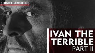 lvan the Terrible Part Two  DRAMA  FULL MOVIE  by Sergei Eisenstein [upl. by Mahgem]