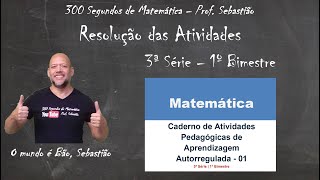 Atividades Autorreguladas SEEDUCRJ  MATEMÁTICA  Ensino Médio  3ª Série  1º Bimestre [upl. by Anyahs]