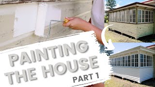 PAINTING THE HOUSE PART ONE  Painting a weatherboard Queenslander  Sunshine State Home [upl. by Knuth]