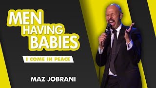 quotMen Having Babiesquot  Maz Jobrani  I Come in Peace [upl. by Sane]