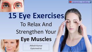 15 Eye Exercises to Relax and Strengthen Your Eye Muscles [upl. by Martinson]