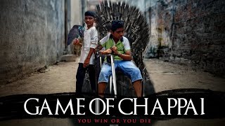 ⚔️ Game Of Chappal ⚔️  Season 1 Episode 1 [upl. by Julissa]