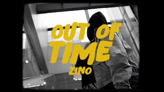 Zino  Out Of Time Official Music Video [upl. by Saravat]