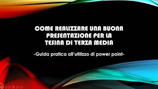 Tutorial presentazione tesina terza media [upl. by Aihtnic]