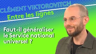 Clément Viktorovitch  Fautil généraliser le Service national universel [upl. by Amo]