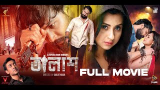 Talash  তালাশ  Full Movie  Ador Azad  Bubly  Asif  Saikat Nasir  Bangla New Movie 2023 [upl. by Chrisoula]