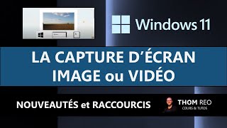 Le nouvel outil de CAPTURE DÉCRAN en IMAGE et VIDÉO de Windows 11  Découverte et tutoriel [upl. by Glogau]