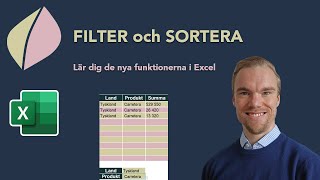 Excel  Nya funktionerna FILTER och SORTERA  Allt du behöver veta [upl. by Dabney730]