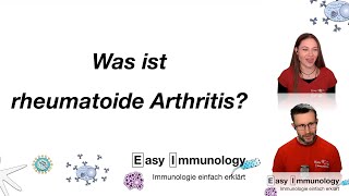 Autoimmunität  Folge 7 Rheumatoide Arthritis als Beispiel für Autoimmunerkrankungen [upl. by Yelsiap]