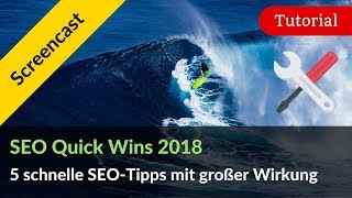 SEO Quick Wins 5 schnelle SEOTipps mit großer Wirkung [upl. by Nywnorb]