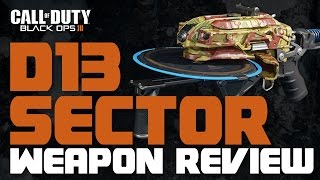 Black Ops 3  D13 Sector Weapon Review quotD13 Sector Special Weaponquot [upl. by Durante445]