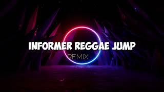 INFORMERREGGAE JUMP  Andhy Gms Remix [upl. by Atiuqehs]