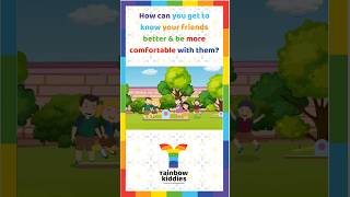 How can you get to know your friends better and be comfortable with each other storyforkids short [upl. by Eityak]