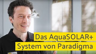 Das AquaSOLAR System von Paradigma [upl. by Nitnilc]