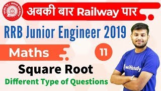 1230 PM  RRB JE 2019  Maths by Sahil Sir  Square Root Questions [upl. by Nnylrebma]