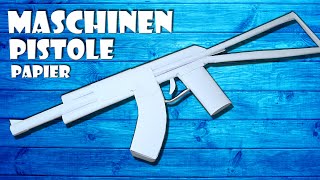 Maschinenpistole selber machen Spielzeug aus Papier basteln  paper machine gun toy DIY craft 4K [upl. by Gridley]