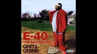 E 40 Mustard amp Mayonnaise [upl. by Reedy]