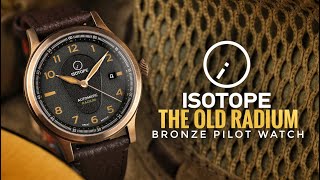 Isotope Old Radium Bronze Pilot [upl. by Baerman557]