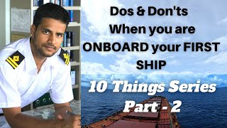 10 Things to Look out for When you Join your First Ship as a Trainee [upl. by Shirberg]