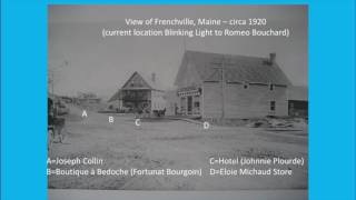 Frenchville Photos circa 1920 [upl. by Odilia264]