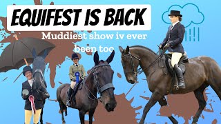 EQUIFEST IS BACK  Muddiest show iv ever been too  KATIELEWIS100 [upl. by Arreip822]