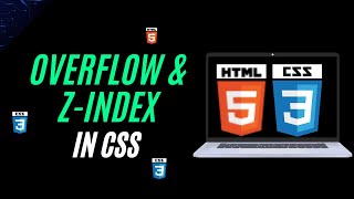 Working with Overflow and zIndex in CSS [upl. by Joscelin]