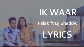 Falak Ik Waar LYRICS Full Song  ft DJ Shadow Dubai [upl. by Temme932]