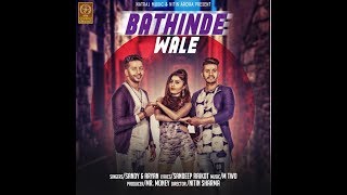 Bathinde Wale  Aryan amp Sandy Ft Nitin Sharma  Mink  Full HD Video Song 201718  Natraj Music [upl. by Lraed]