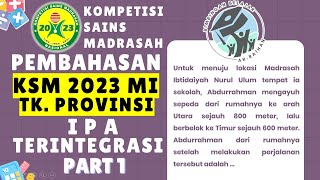 SOAL RESMI KSM IPA MI PROVINSI 2023 TERINTEGRASI PART 1 NO 12 amp 3 [upl. by Musa]