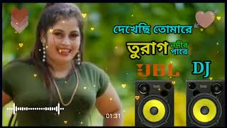 Dekhesi Tumare Turag Nodir Pare  DJ SONG  দেখেছি তোমারে তুরাগ নদীর পারে [upl. by Leiram]