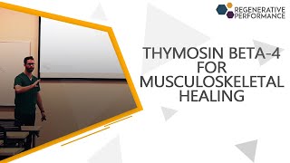 Thymosin Beta4 for Musculoskeletal Healing [upl. by Lovett]