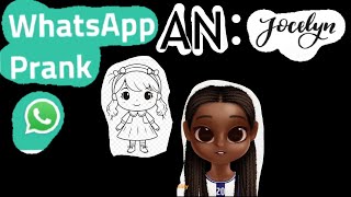 WhatsApp Prank an Jocelyn [upl. by Ahsiuqet]