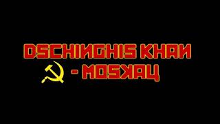 Dschinghis Khan Moskau Lyrics [upl. by Opalina]