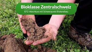 Ausbildung Landwirtin mit Bioklasse BBZN Landwirtschaft [upl. by Suilienroc915]