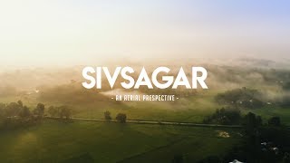 SIVSAGAR  Aerial Perspective [upl. by Ahsenid469]